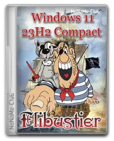 Windows 11 23H2 Compact (22631.3155) by Flibustier [Ru]