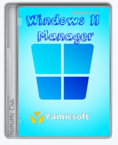 Windows 11 Manager 1.1.0 RePack (& Portable) by elchupacabra [Multi/Ru]