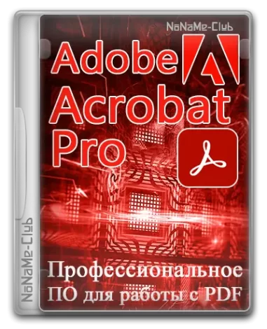 Adobe Acrobat Pro 2024.002.20895 (x32-x64) Portable by 7997 [Multi/Ru]