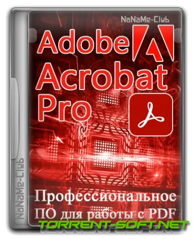 Adobe Acrobat Pro 2023.006.20320 RePack by KpoJIuK [Multi/Ru]