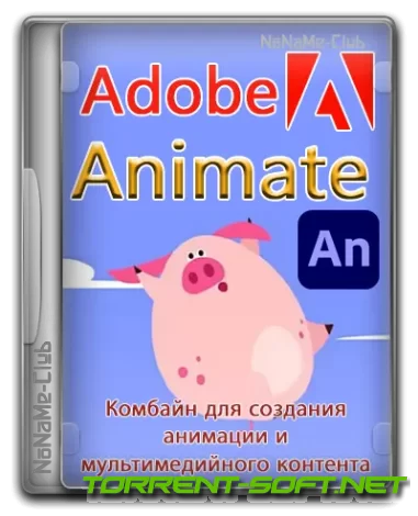 Adobe Animate 2024 24.0.0.305 RePack by KpoJIuK [Multi/Ru]