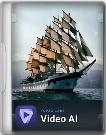 Topaz Video AI 3.0.12 RePack by KpoJIuK [En]