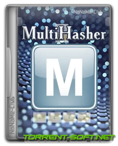 MultiHasher 2.8.2 + Portable [Multi/Ru]